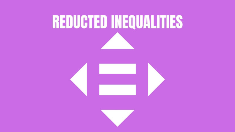 Read more about the article REDUCE INEQUALITY WITHIN AND AMONG COUNTRIES: Promoting Fairness, Equity, and Opportunities for Everyone